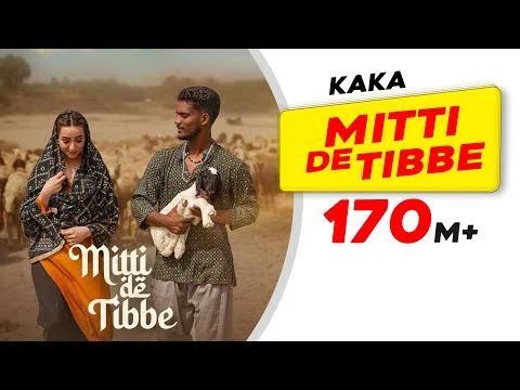 MITTI DE TIBBE LYRICS by Kaka
