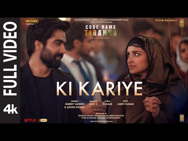 KI KARIYE LYRICS Harrdy Sandhu Parineeti Chopra