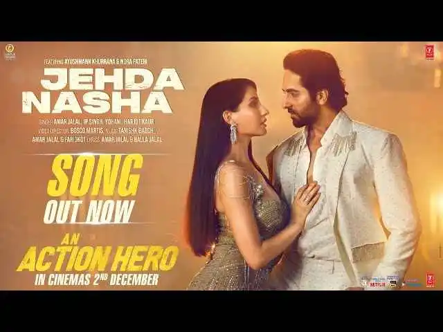 Jehda Nasha Lyrics from movie An Action Hero