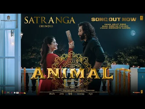 Thumbnail of song सतरंगा ਸਤਰੰਗਾ Satranga sung by Arijit Singh in Ranbir Kapoor's movie Animal